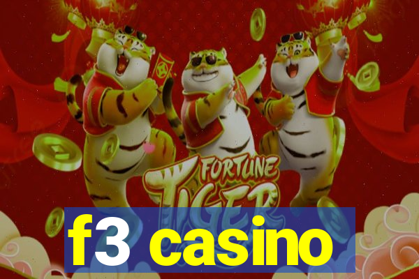 f3 casino